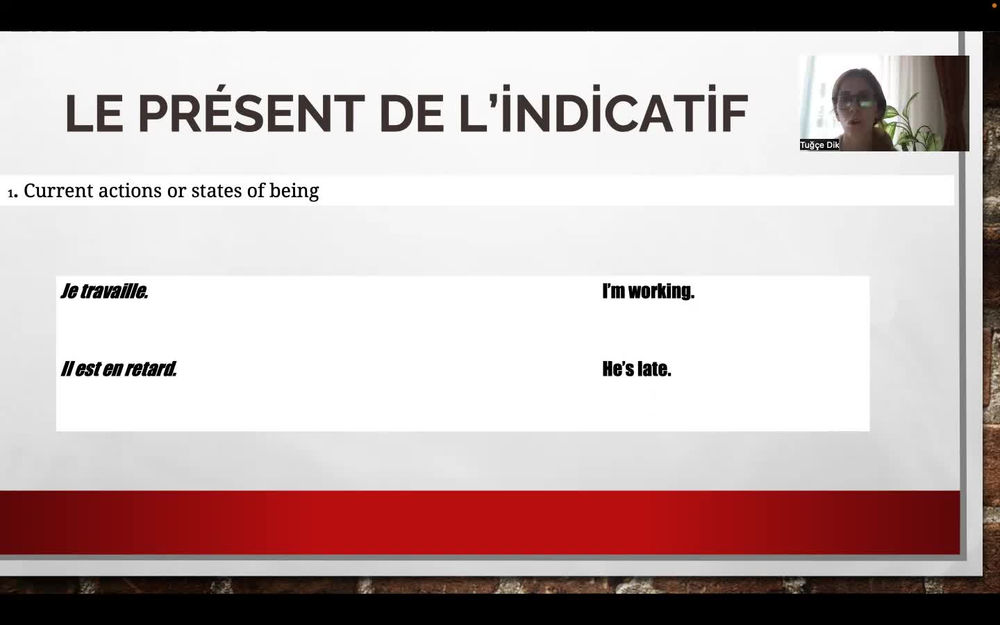 6. Le present de I'indicatif