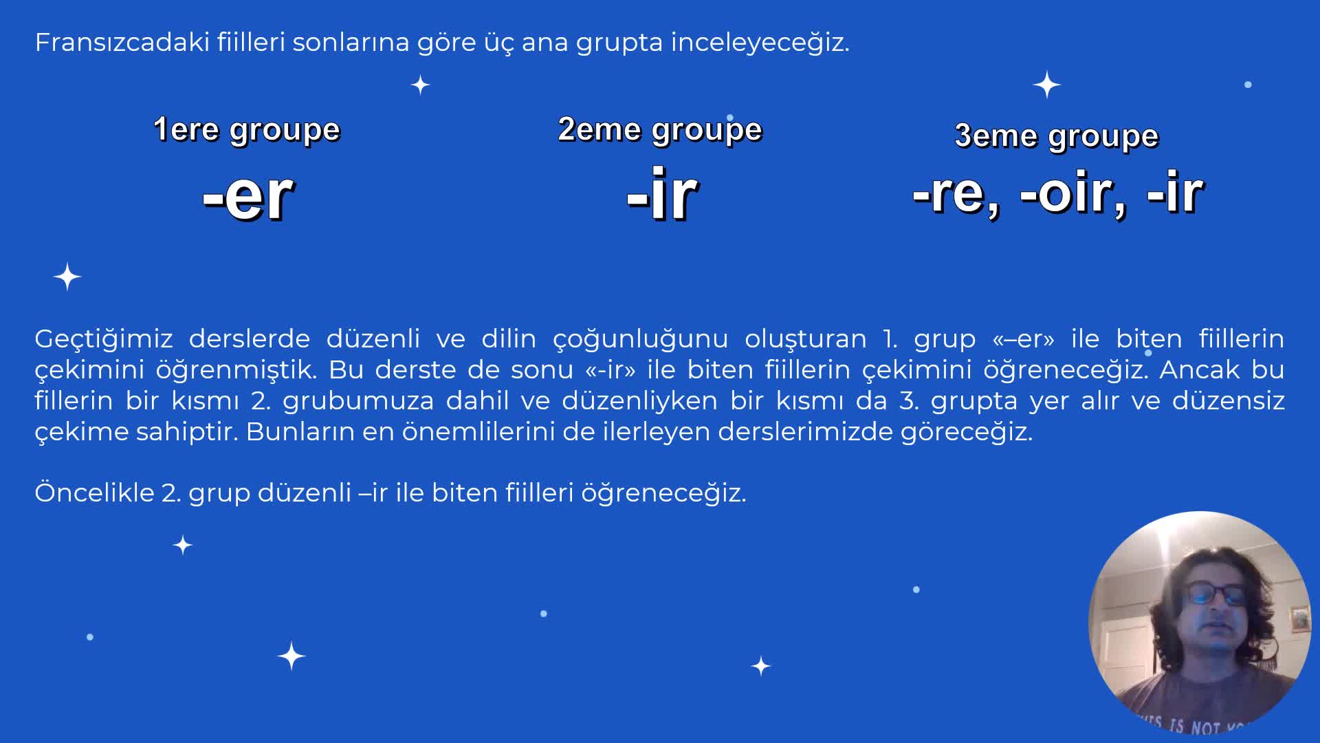 8- Geniş zamanda « -ir « ile biten fiilerin çekimleri