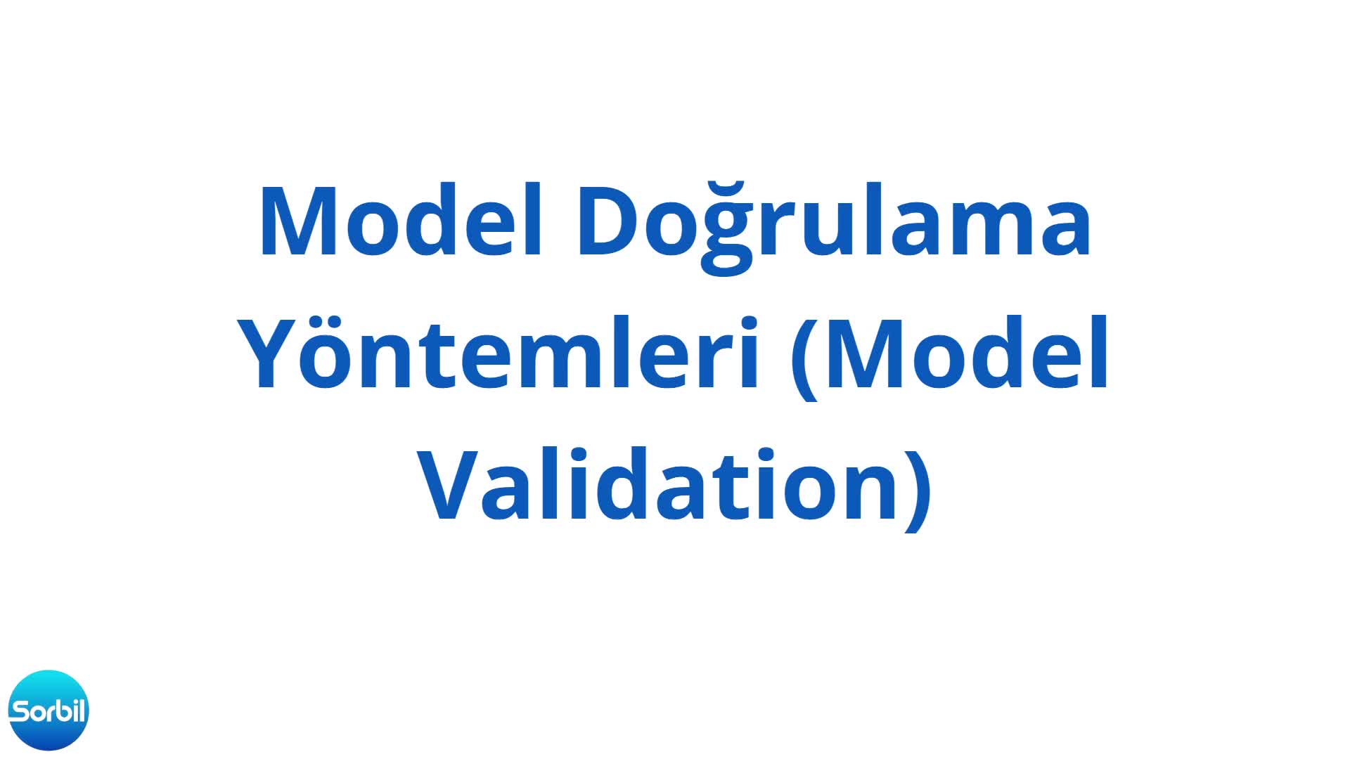 41- Model Doğrulama 