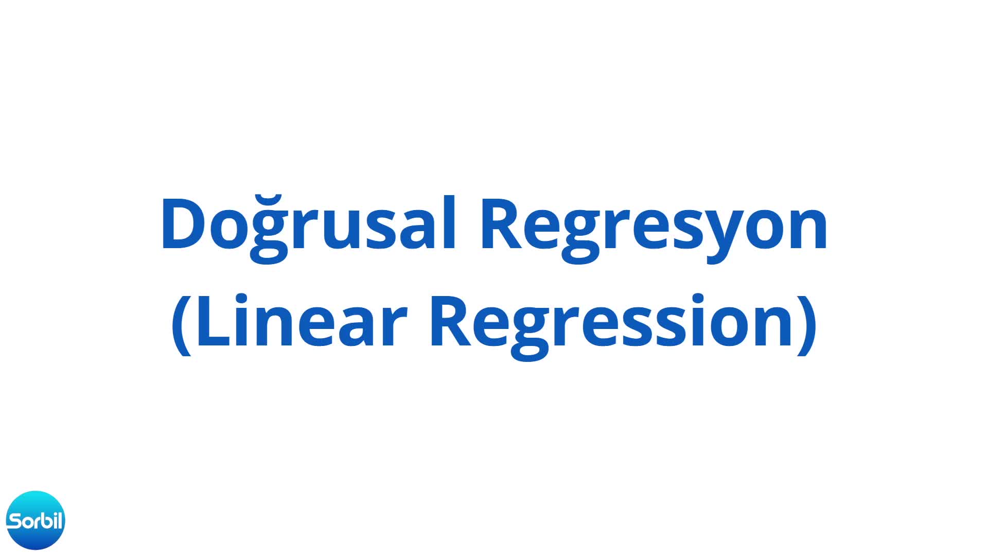 43- Doğrusal Regresyon