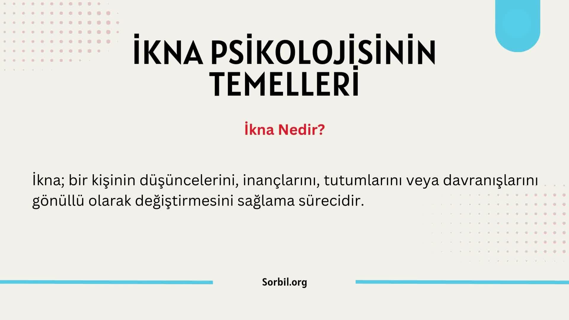 1 - İkna Psikolojisinin Temelleri