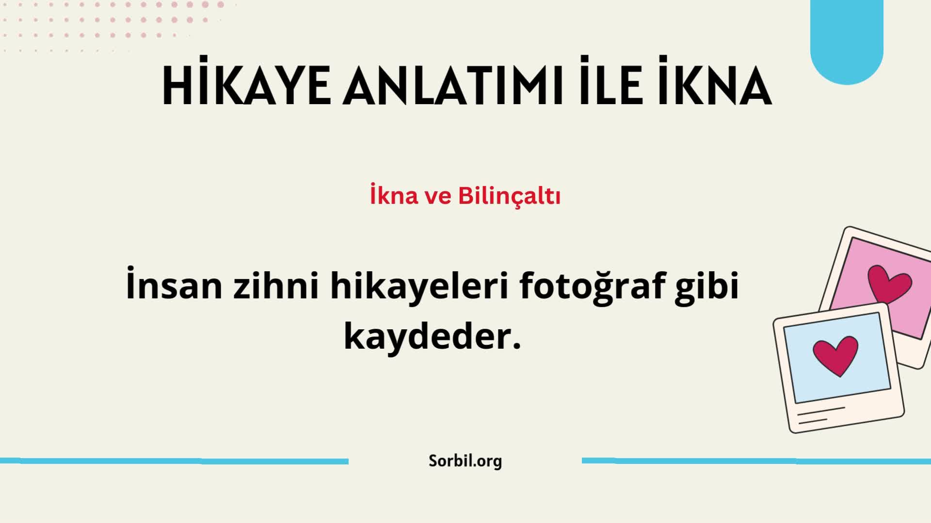 3 - Hikaye Anlatımı ile İkna