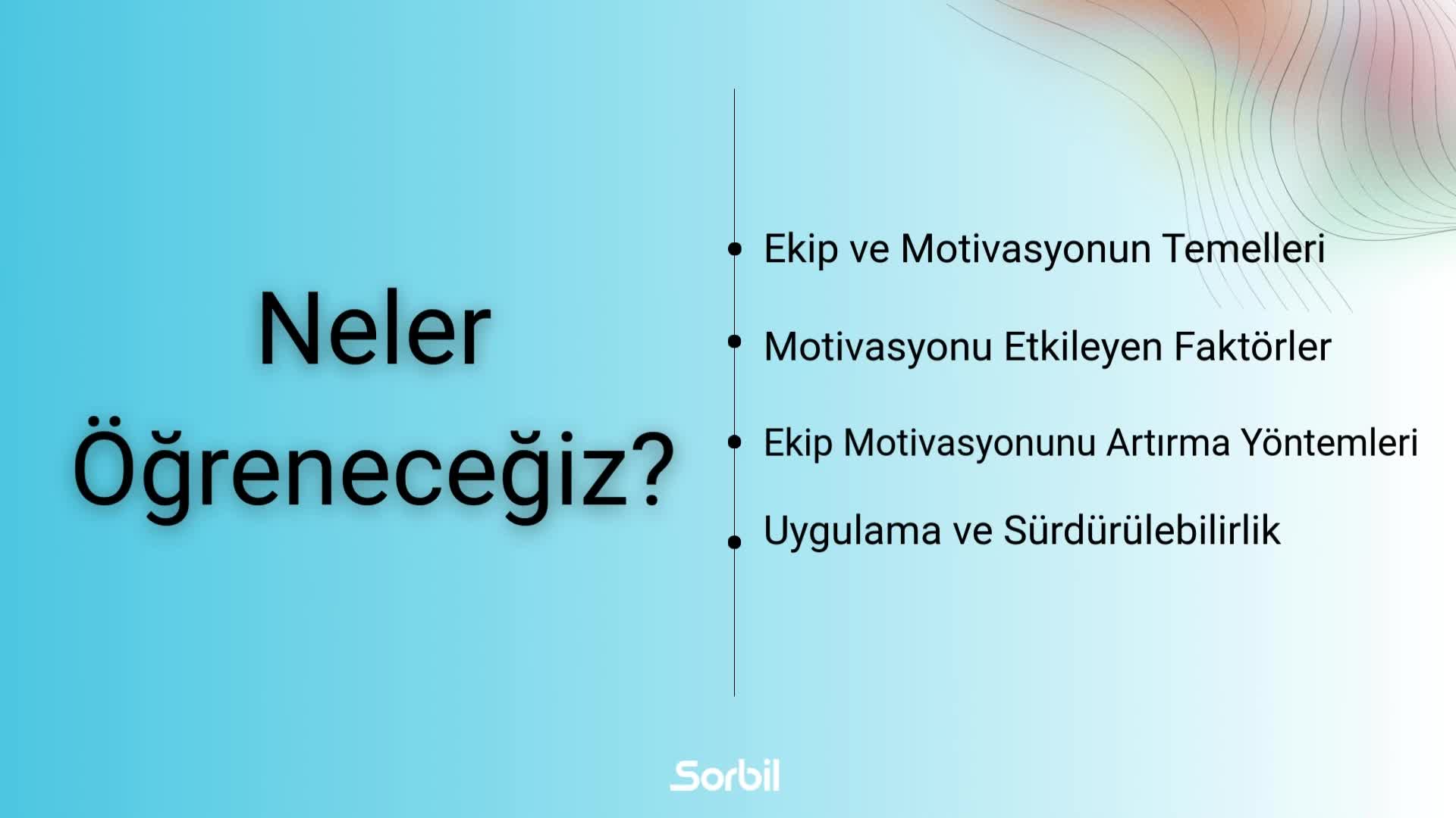 1 - Ekip ve Motivasyonun Temelleri