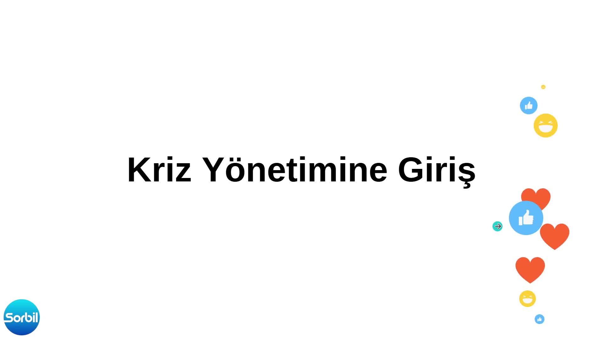 1- Kriz Yönetimi Giriş 