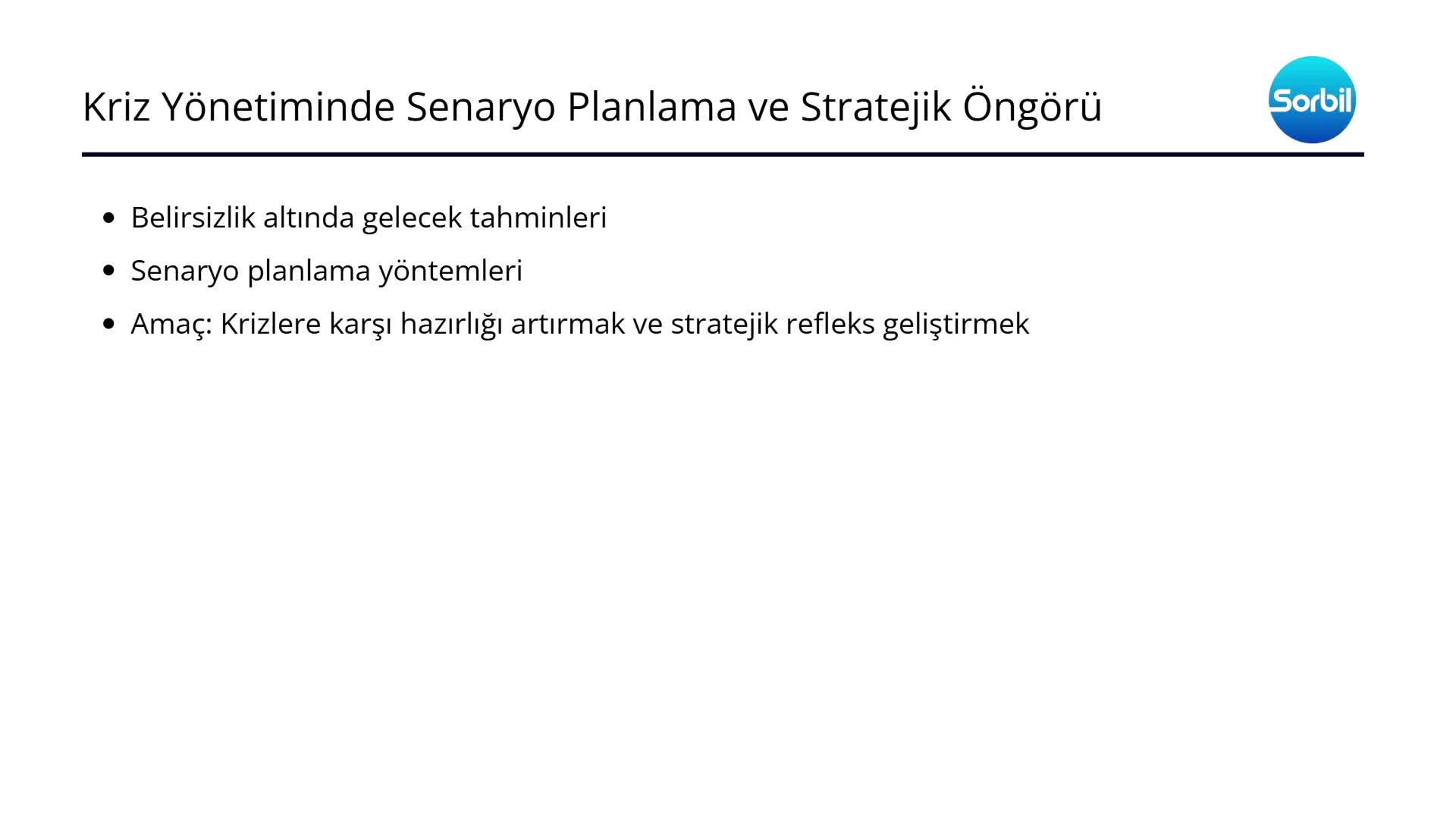 15- Kriz Yönetiminde Senaryo Planlama ve Stratejik Öngörü 